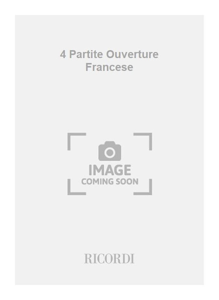4 Partite Ouverture Francese